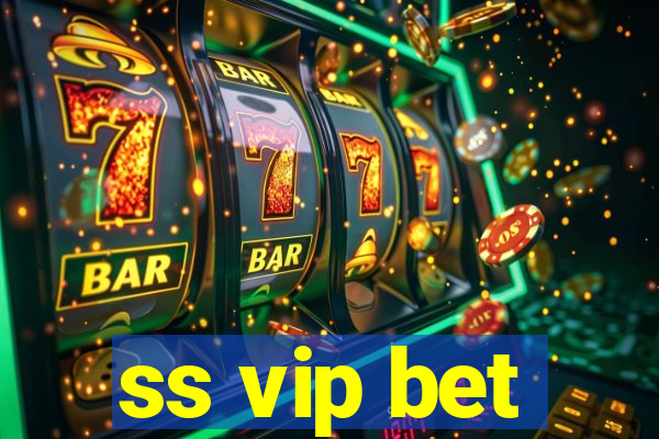 ss vip bet